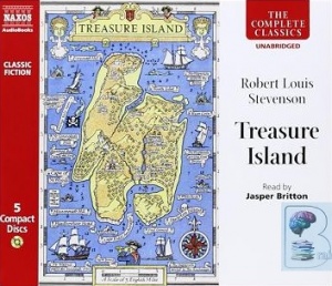 Treasure Island written by Robert Louis Stevenson performed by Jasper Britton on CD (Unabridged)